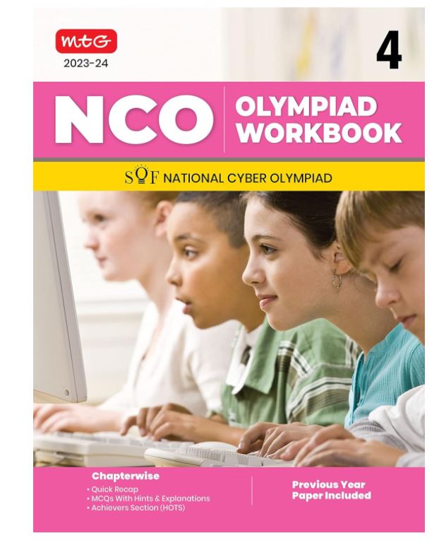 MTG National Cyber Olympiad (NCO) Workbook for Class 4 - Quick Recap, MCQs, Previous Years Solved Paper and Achievers Section - SOF NCO Olympiad Preparation Books For 2023-2024 Exam